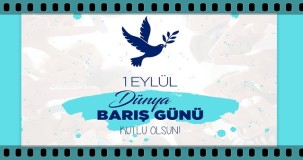 1 Eylül Dünya Barış Günü Mesajları