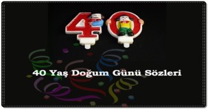 40 Yaş Doğum Günü Mesajları