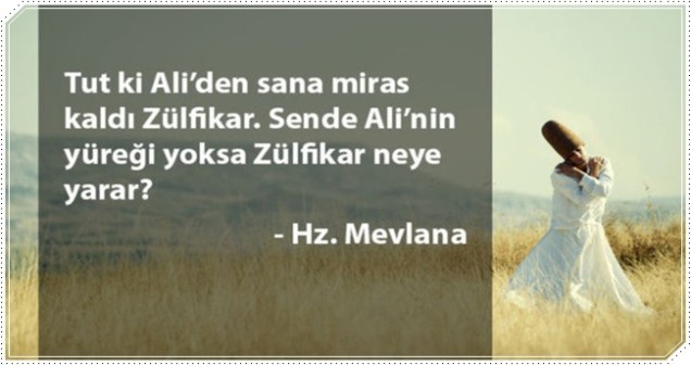 Anlamlı Mevlana Sözleri